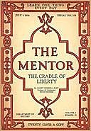 The Mentor: The Cradle of Liberty, Vol. 6, Num. 10, Serial No. 158, July 1, 1918, Albert Bushnell Hart