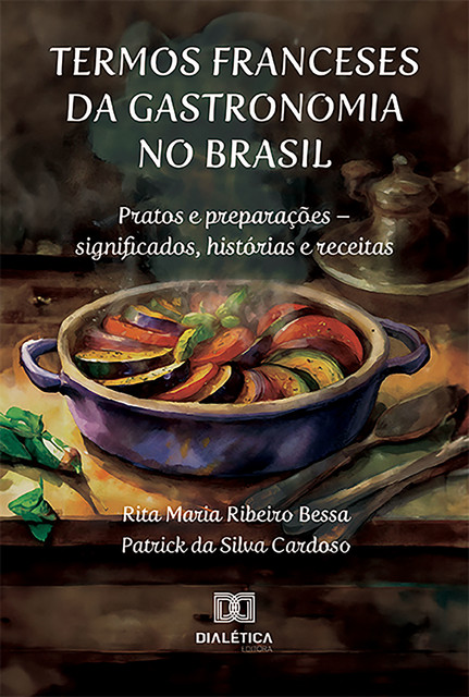 Termos franceses da gastronomia no Brasil, Rita Maria Ribeiro Bessa