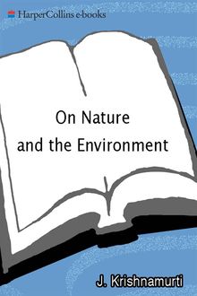 On Nature and the Environment, Jiddu Krishnamurti