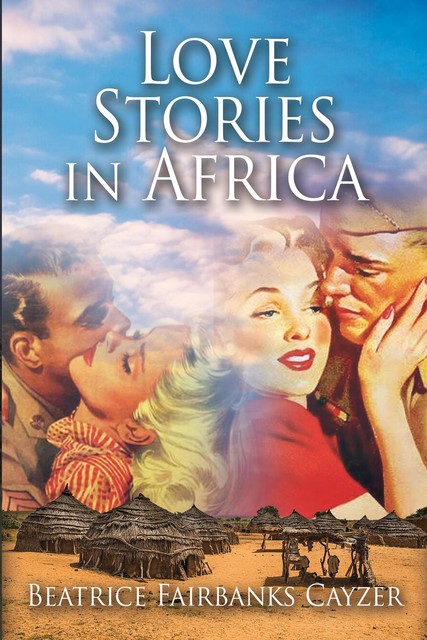 Love Stories in Africa, Beatrice Cayzer