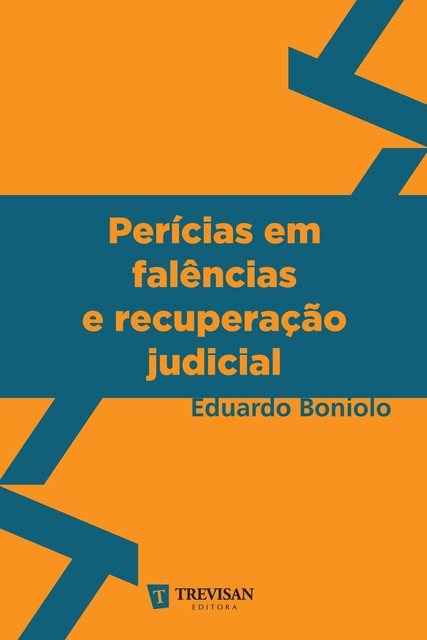 Perícias em falências e recuperação judicial, Eduardo Boniolo