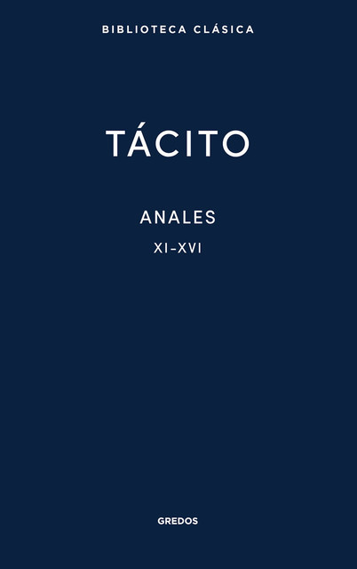 Anales II. Libros XI-XVI, Publio Cornelio Tácito