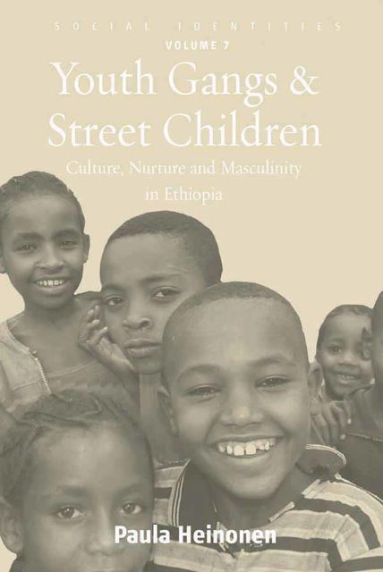 Youth Gangs and Street Children, Paula Heinonen