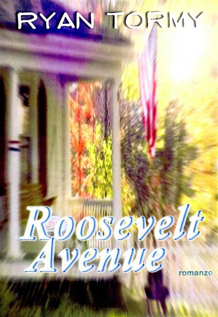 Roosevelt Avenue, Ryan Tormy