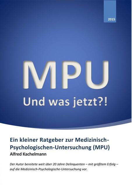 MPU – Und was jetzt, Alfred Kachelmann