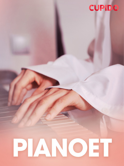 Pianoet – erotiske noveller, Cupido