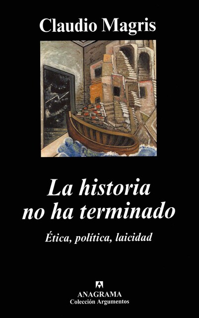 La historia no ha terminado, Claudio Magris
