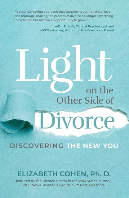 Light on the Other Side of Divorce, Elizabeth Cohen