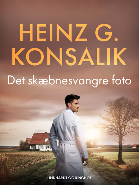 Det skæbnesvangre foto, Heinz G. Konsalik