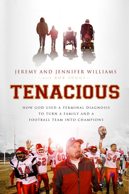 Tenacious, Jennifer Williams, Jeremy Williams, Robert Suggs