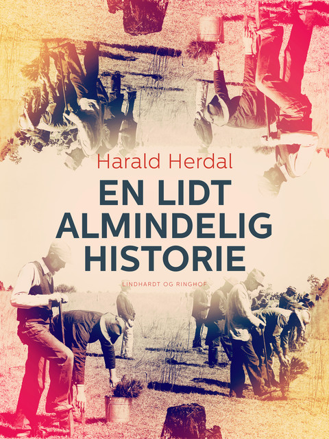 En lidt almindelig historie, Harald Herdal