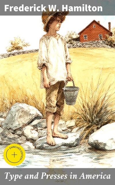 Type and Presses in America, Frederick W.Hamilton