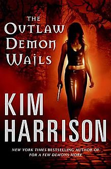 The Outlaw Demon Wails, Kim Harrison