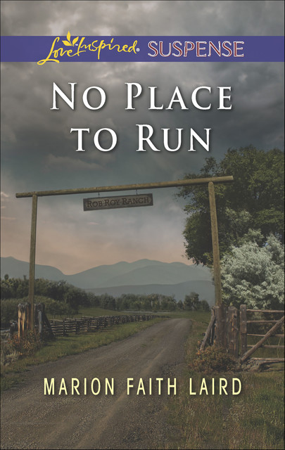 No Place to Run, Marion Faith Laird