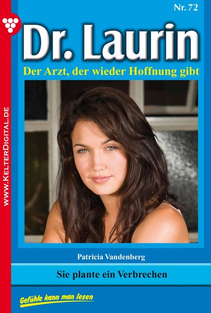 Dr. Laurin Classic 72 – Arztroman, Patricia Vandenberg