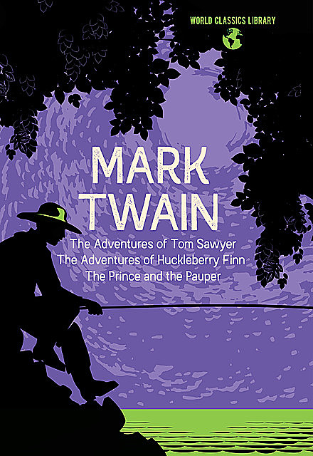 World Classics Library: Mark Twain, Mark Twain