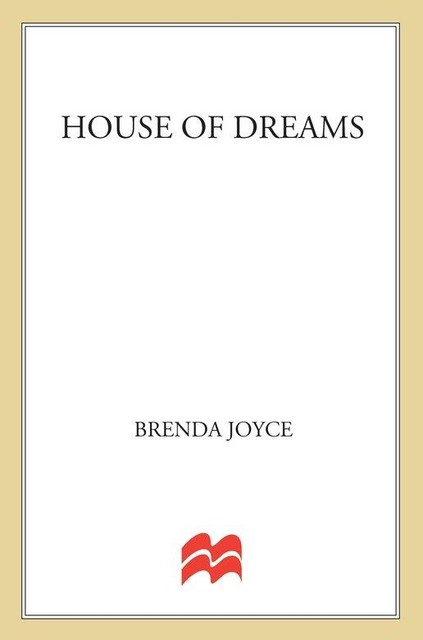 House of Dreams, Brenda Joyce