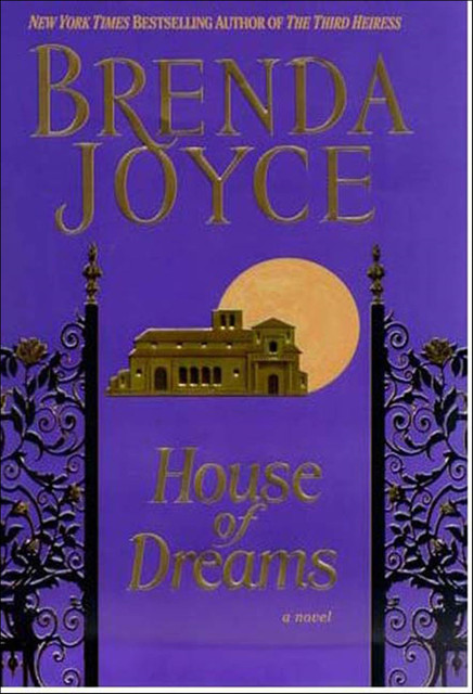 House of Dreams, Brenda Joyce