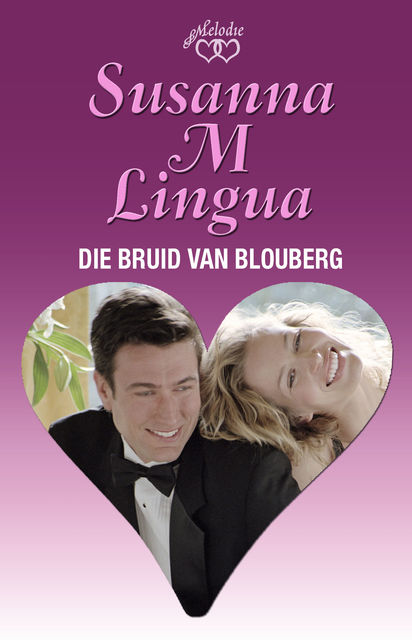Die bruid van Blouberg, Susanna M.Lingua
