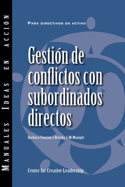 Managing Conflict with Direct Reports (International Spanish), Barbara Popejoy, Brenda J. McManigle