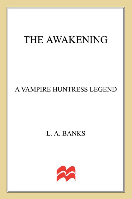 The Awakening, L.A.Banks