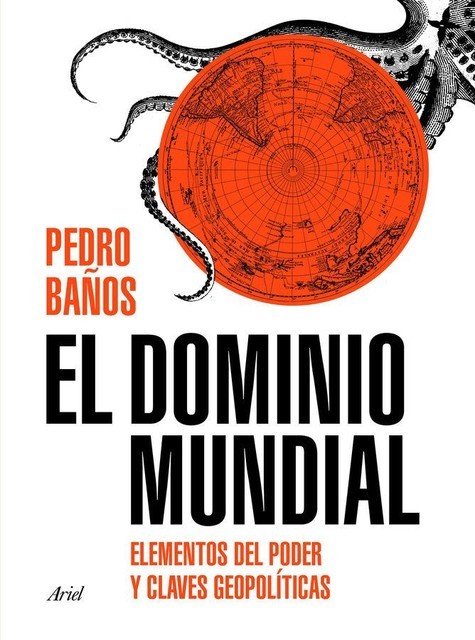 El dominio mundial, Pedro Baños