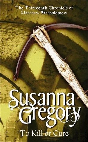 To Kill or Cure, Susanna GREGORY