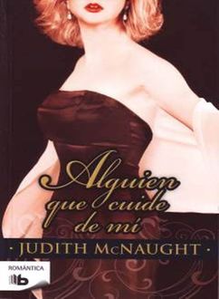 Alguien Que Cuide De Mí, Judith McNaught