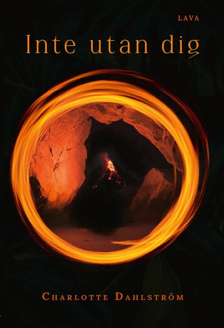 Inte utan dig, Charlotte Dahlström