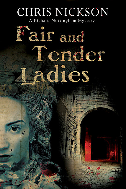 Fair and Tender Ladies, Chris Nickson