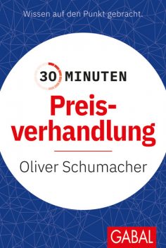30 Minuten Preisverhandlung, Oliver Schumacher