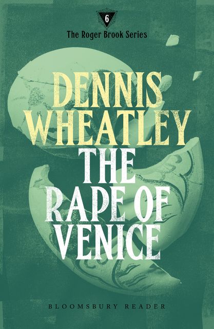 The Rape of Venice, Dennis Wheatley
