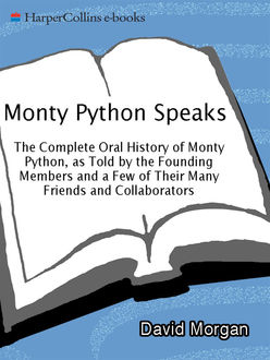 Monty Python Speaks, David Morgan