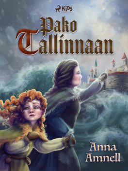 Pako Tallinnaan, Anna Amnell