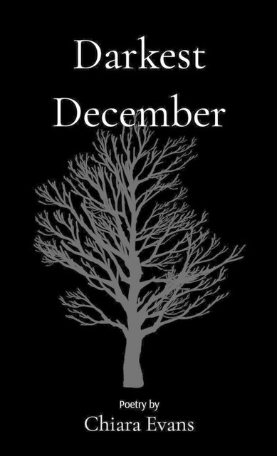 Darkest December, Chiara M Evans