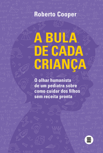 A bula de cada criança, Roberto Cooper