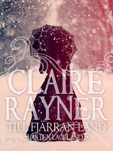 Till fjärran land, Claire Rayner