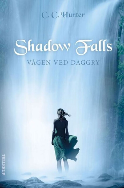Shadow Falls #2: Vågen ved daggry, C.C.Hunter