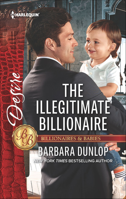 The Illegitimate Billionaire, Barbara Dunlop