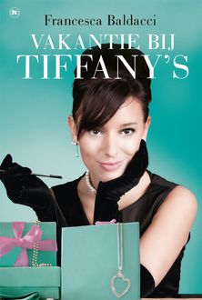 Vakantie bij Tiffany's, Francesca Baldacci