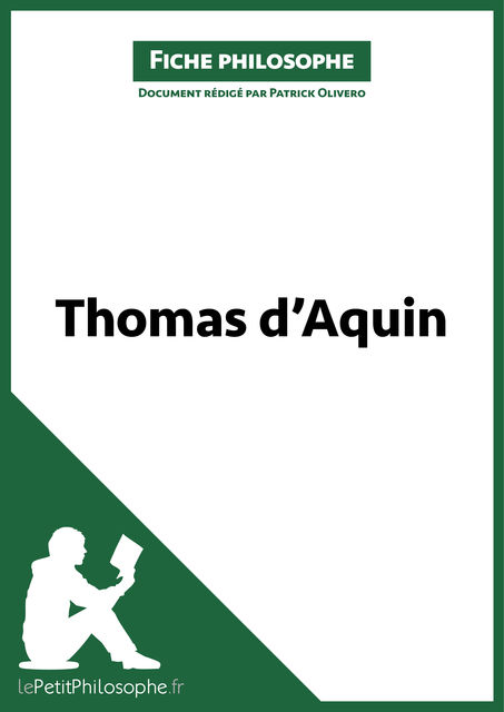 Thomas d'Aquin (Fiche philosophe, Patrick Olivero, lePetitPhilosophe.fr