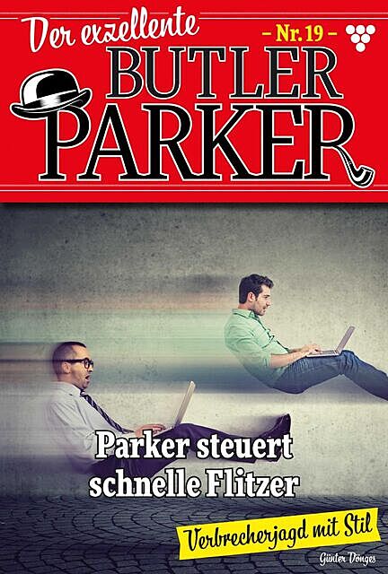 Der exzellente Butler Parker 19 – Kriminalroman, Günter Dönges