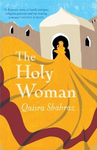 The Holy Woman, Qaisra Shahraz