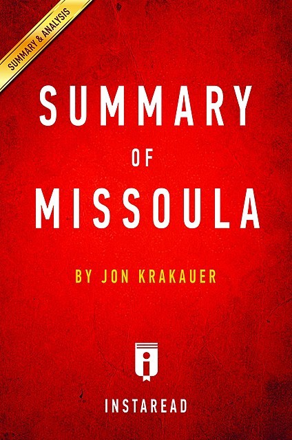 Missoula by Jon Krakauer | Summary & Analysis, Instaread