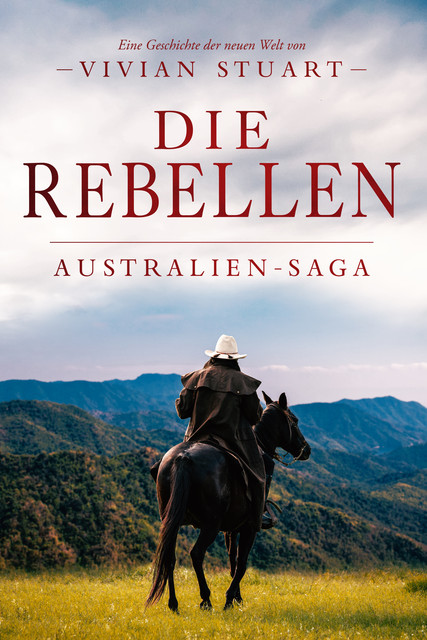 Die Rebellen – Australien-Saga 11, Vivian Stuart