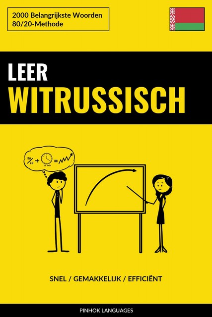 Leer Witrussisch – Snel / Gemakkelijk / Efficiënt, Pinhok Languages