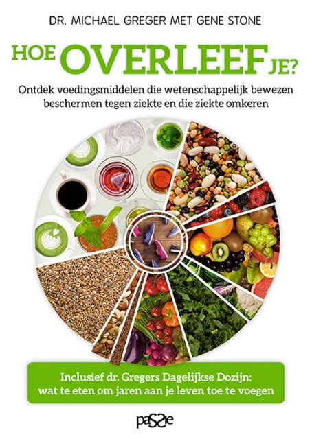 Hoe overleef je, Gene Stone, Michael Greger