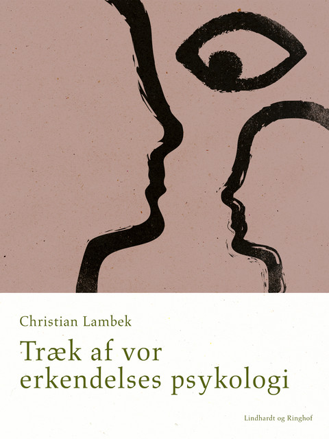 Træk af vor erkendelses psykologi, Christian Lambek