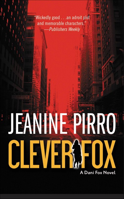 Clever Fox, Jeanine Pirro