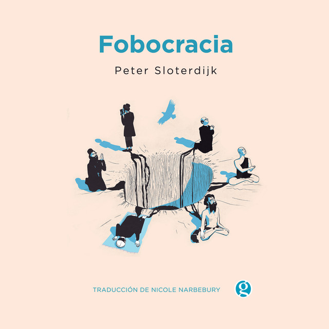 Fobocracia, Peter Sloterdijk